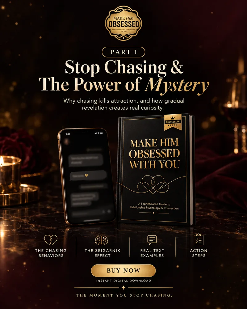 Part 1: Stop Chasing & The Power of Mystery