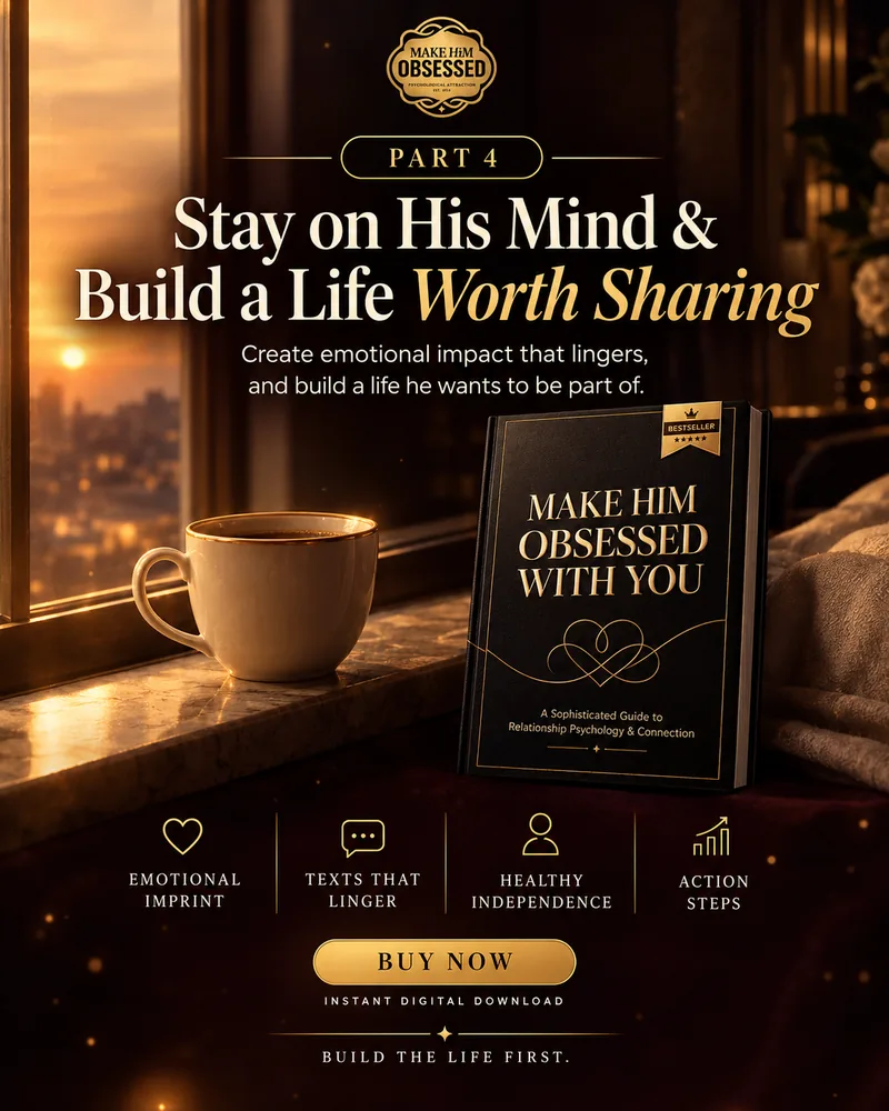 Part 4: Stay on His Mind & Build a Life Worth Sharing